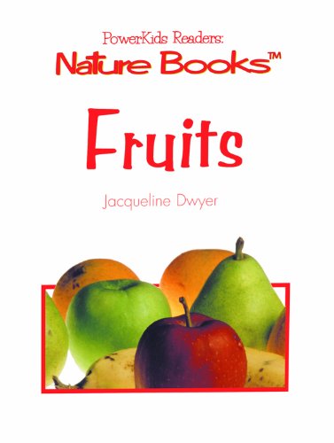 Fruits (Powerkids Readers Nature Books)