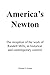 America's Newton: The Reception of the Work of Randell Mills, in Historical and Contemporary Context