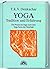 Yoga - Tradition und Erfahrung.