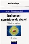 Traitement numérique du signal : Théorie et pratique