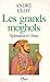 Les Grands Moghols by André Clot