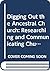 Digging Out the Ancestral Church: Researching and Communicating Church History
