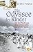 Die Odyssee der Kinder. Auf der Flucht aus dem Dritten Reich ins Gelobte Land.