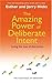 The Amazing Power of Deliberate Intent by Esther Hicks