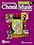 Experiencing Choral Music: ...