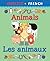 Bilingual First Books: English-French: Animals (Bilingual Series) (English and French Edition)