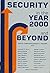 Security in the Year 2000 a...