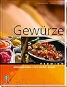 Gewürze: Biologischer Anbau Fairer Handel Rezepte Gewürze: Biologischer Anbau Fairer Handel Rezepte