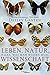 Leben, Natur, Wissenschaft.
