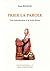 PRIER LA PAROLE (BELLEFONTAINE) (French Edition)