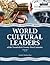 World Cultural Leaders of the Twentieth and Twenty-first Centuries