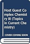 Host Guest Complex Chemistry III (Topics in Current Chemistry)