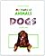 Dogs (My World of Animals)