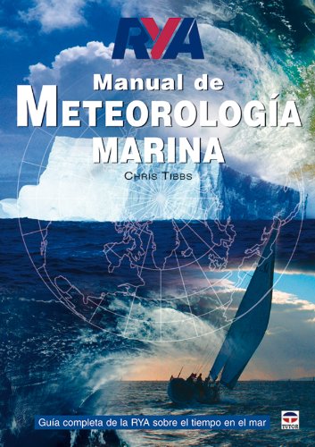 MANUAL DE METEOROLOGÍA MARINA (Spanish Edition)