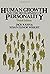 Human Growth and the Development of Personality by Jack H. Kahn