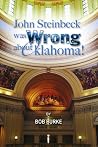 John Steinbeck was Wrong about Oklahoma! John Steinbeck was Wrong about Oklahoma!