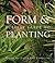Form and Foliage Guide to Planting