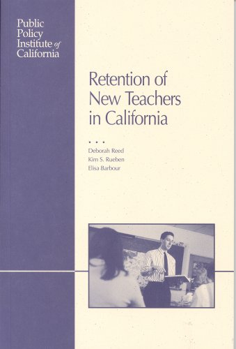 Retention of New Teachers in California (Paperback)