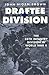 Draftee Division: The 88th Infantry Division in World War II