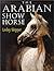 The Arabian Show Horse