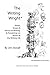 The Writing Wright: Notes, Essays, & Advice on Writing, & Ponderings on Writers & the Writing Life