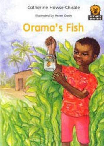 JAWS Starters, Level 1: Orama's Fish (Junior African Writers)