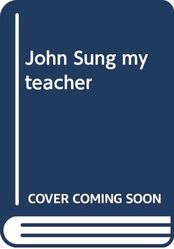 John Sung my teacher (Paperback)