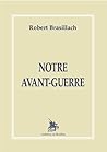 Notre avant-guerre Notre avant-guerre