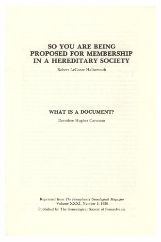So You Are Being Proposed for Membership in a Hereditary Society; What Is a Document?: (Paperback)