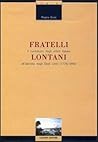 Fratelli lontani: Il contributo degli artisti italiani all'identità degli Stati Uniti : 1776-1945 (Sociologia dei processi culturali) (Italian Edition)