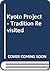 Kyoto Project - Tradition Revisited by Leif Hansen