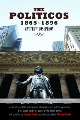 The Politicos, 1865-1896 (Hardcover)