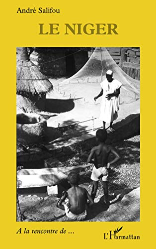 LE NIGER (French Edition)