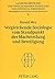 Vergleichende Soziologie vom Standpunkt der Machtteilung und Beteiligung: Studien zu Gesellschaftsevolution und Freiheit (Aachener Beiträge zur ... und zur China-Forschung) (German Edition)