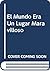 El Mundo Era Un Lugar Maravilloso (Spanish Edition)