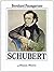 Franz Schubert (Spanish Edition)