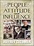 People of Attitude and Influence