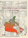 Francophonies minoritaires au Canada: L'état des lieux (French Edition)