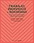 Trabajo, individuo y sociedad: Perspectivas psicosociológicas sobre el futuro del trabajo (Psicologia) (Spanish Edition)