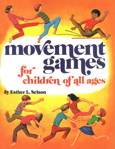 Movement Games For Children Of All Ages (Paperback)