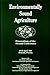 Environmentally Sound Agriculture: Proceedings of the Second Conference, 20-22 April 1994, Orlando, Florida (Asae Publication, 94-04.)