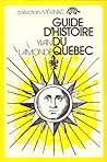 Guide d'histoire du Québec (Collection Mékinac) (French Edition) Guide d'histoire du Québec (Collection Mékinac) (French Edition)