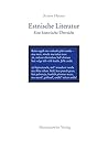 Estnische Literatur: Eine Historische Ubersicht (German Edition)