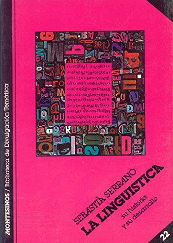 La lingüística su historia y su desarrollo (Paperback)