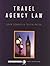 Travel Industry Law: Book 1...