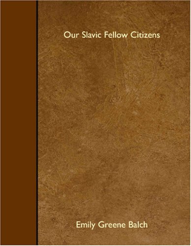 Our Slavic Fellow Citizens (Paperback)