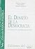 El Desafio De La Democracia/the Challenge Of The Democracy: Un Balance De La Argentina Contemporanea/a Balance Of Contemporary Argentina (Spanish Edition)