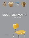 Egon Eiermann : die Möbel / [Kataloggestaltung, Barbara Kielmeyer] (German Edition)