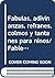 Fabulas, adivinanzas, refranes, colmos y tantanes para ninos/ Fables, Riddles, Proverbs and Tantanes for Kids (Spanish Edition)