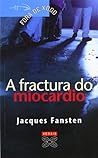A fractura do miocardio (Fora De Xogo, 13) by Jacques Fansten